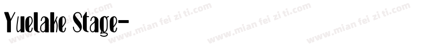Yuelake Stage字体转换